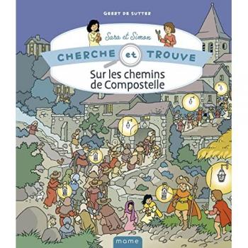 Cherche et trouve Sara et Simon : sur les chemins de Compostelle