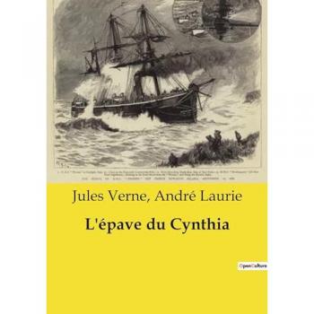 Laurie, André: L'épave du Cynthia
