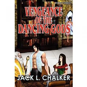 Vengeance of the Dancing Gods: Book Three)