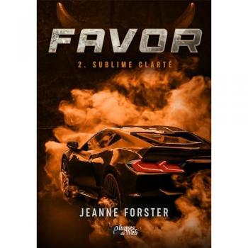 Forster Jeanne Favor : 2. Sublime Clarté
