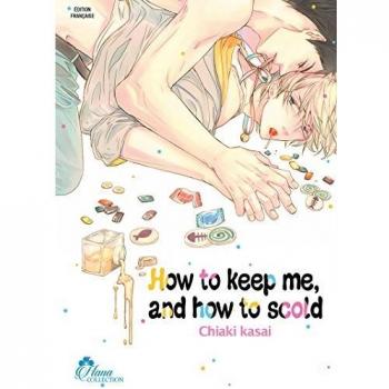 How to keep me, and how to Scold - Livre (Manga) - Yaoi - Hana Collection