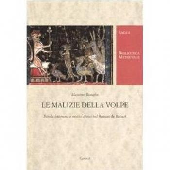Le malizie della volpe. Parola letteraria e motivi etnici nel Roman de Renart