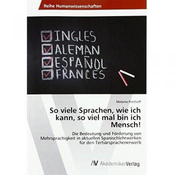 So viele Sprachen wie ich kann so viel mal bin ich Mensch!
