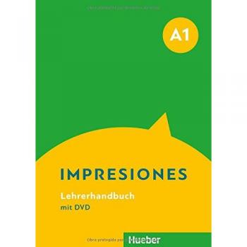 Claudia Teissier de Wanner Impresiones A1: Lehrerhandbuch Mit Dvd