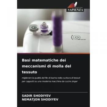 Shodiyev, Sadir: Basi matematiche dei meccanismi di molla del tessuto