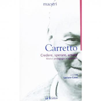 Credere, sperare, amare. Motivi pedagogici e spirituali