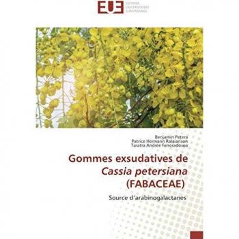 Gommes exsudatives de Cassia petersiana (FABACEAE)
