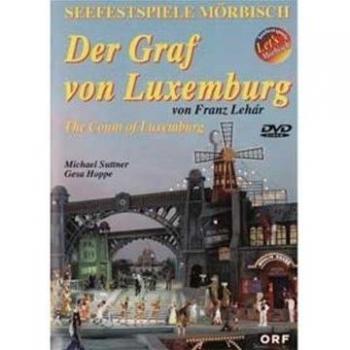 Der Graf Von Luxemburg Operetta in 3 Acts