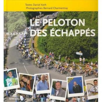Le peloton des échappés - Daniel Kerh et Bernard Charmentray
