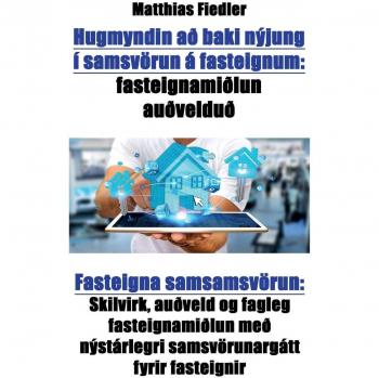 Fiedler, Matthias: Hugmyndin að baki nýjung í samsvörun á fasteignum