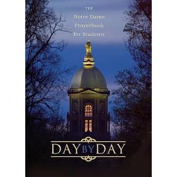 Day by Day : The Notre Dame Prayer Book for Students, by Thomas McNally