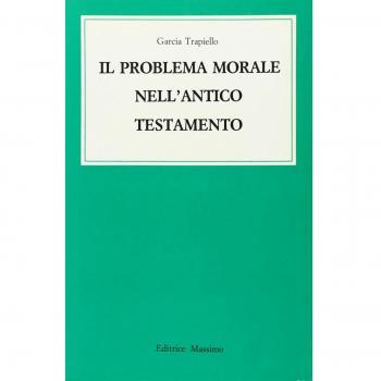 Il problema morale nell'Antico Testamento