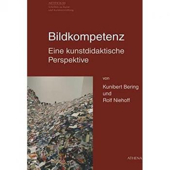 Bildkompetenz - Eine kunstdidaktische Perspektive