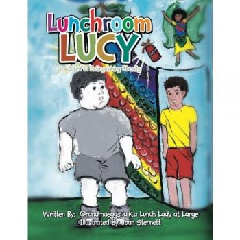 Lunchroom Lucy: Dedicated To Extinguish Obesity!