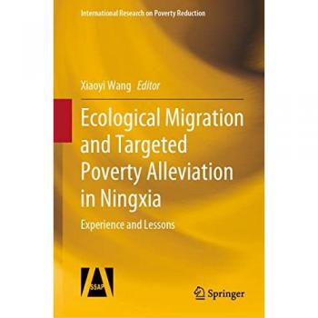 Ecological Migration and Targeted Poverty Alleviation in Ningxia