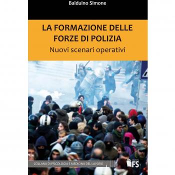 La formazione delle forze di polizia. Nuovi scenari operativi