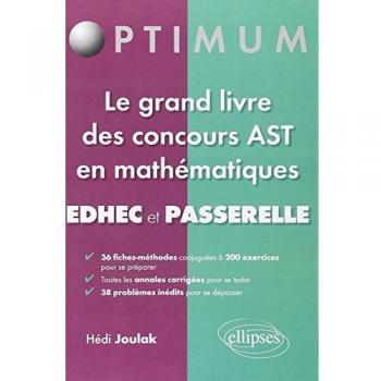Les mathématiques aux concours Passerelle, Edhec, Ast1