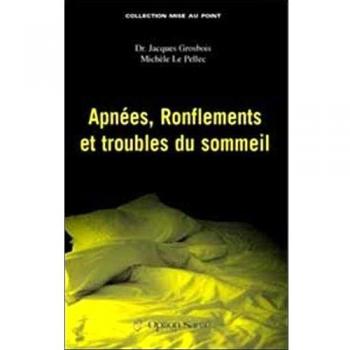 Apnées. ronflements et troubles du sommeil