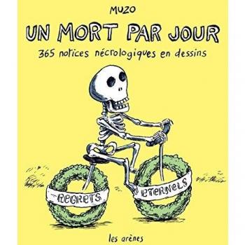 Un mort par jour - 365 notices nécrologiques en dessin