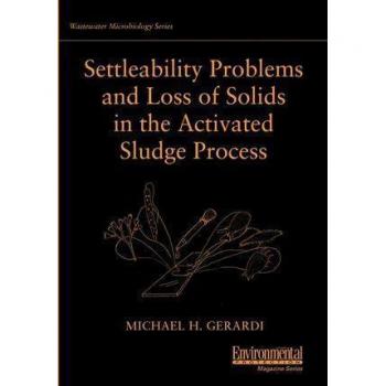 Settleability Problems and Loss of Solids in the Activated Sludge Process
