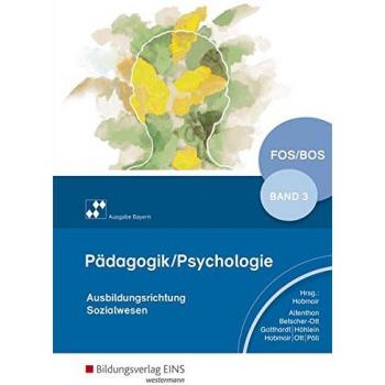 Pädagogik/Psychologie: für Fachoberschulen und Berufsoberschulen - Ausgabe Bayern: Schülerband 2