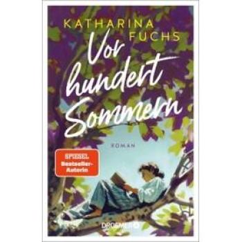 Vor hundert Sommern