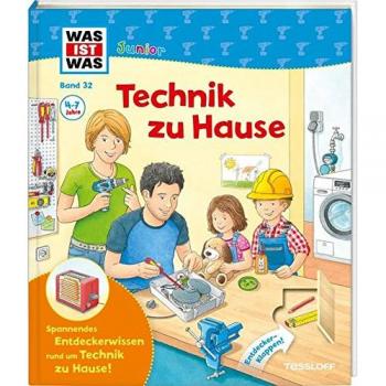 WAS IST WAS Junior: Technik zu Hause
