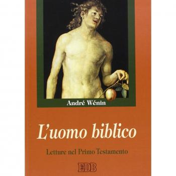 L'uomo biblico. Letture nel Primo Testamento
