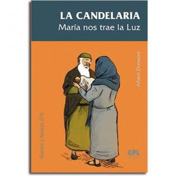 La Candelaria, María nos trae la Luz (Tapa blanda).