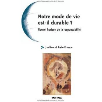 Notre mode de vie est-il durable  ? - nouvel horizon de la responsabilité