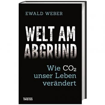 Weber, Ewald: Welt am Abgrund