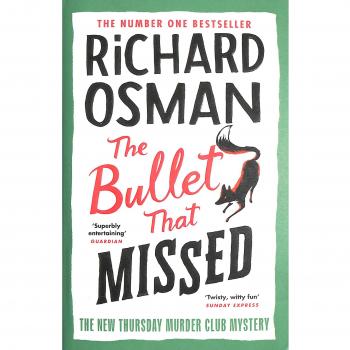 The Bullet That Missed: (The Thursday Murder Club 3) (The Thursday Murder Club)