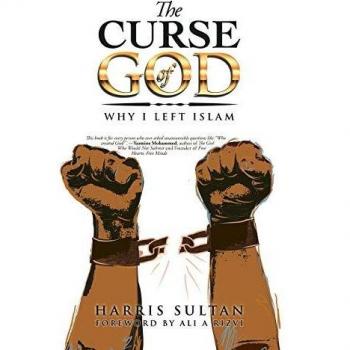 The Curse of God: Why I Left Islam