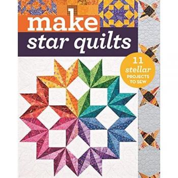 Make Star Quilts - Print-On-Demand Edition