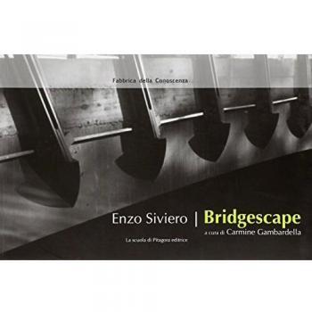 Bridgescape. Opere e progetti 1999-2010. Ediz. italiana e inglese