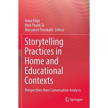 Storytelling Practices in Home and Educational Contexts