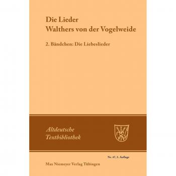 Altdeutsche Textbibliothek, Nr.47, Die Lieder