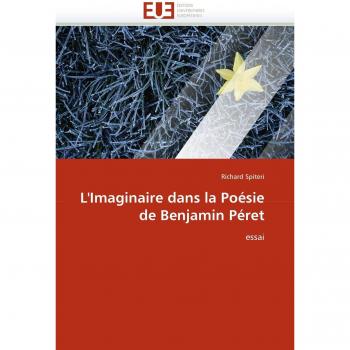 L'Imaginaire dans la Poésie de Benjamin Péret
