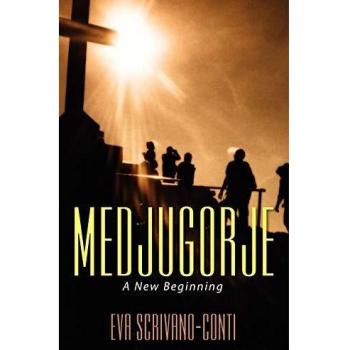 Medjugorje: A New Beginning