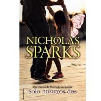 Solo Nosotros Dos - Nicholas Sparks