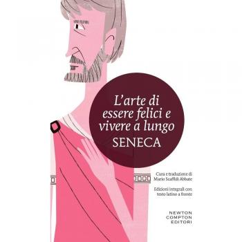 L' arte di essere felici e vivere a lungo. Testo latino a fronte. Ediz. integrale