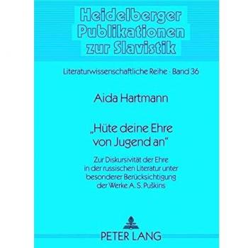 «Hüte deine Ehre von Jugend an»