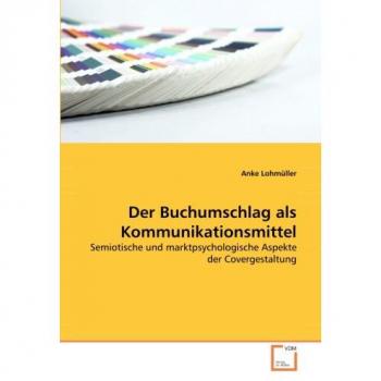 Der Buchumschlag als Kommunikationsmittel