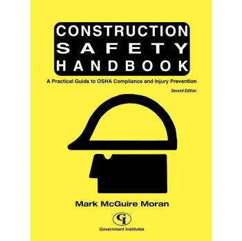 Construction Safety Handbook: A Practical Guide to OSHA Compliance and Injury Prevention: A Practical Guide to OSHA Compliance and Injury Prevention, Second Edition