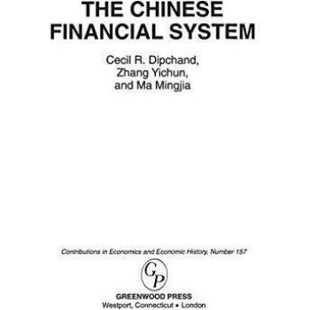 The Chinese Financial System, Contributions in Economics and Economic History
