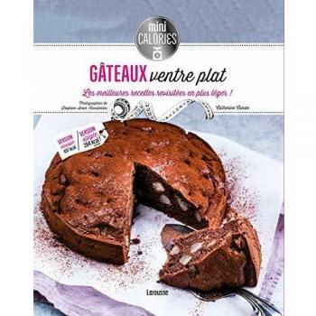 Gâteaux ventre plat : Les meilleures recettes revisitées en plus léger !