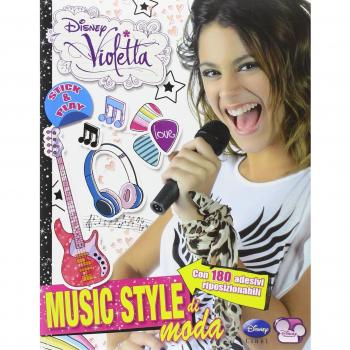 Music style di moda. Stick & play. Violetta. Con adesivi. Ediz. illustrata