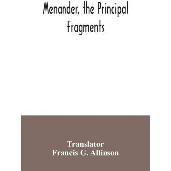 Menander, the principal fragments