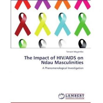 The Impact of HIV/AIDS on Ndau Masculinities: A Phenomenological Investigation