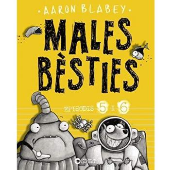 MALES BÈSTIES.EPISODIS 5 I 6